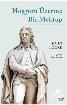 Hoşgörü Üzerine Bir Mektup / John Locke Hoşgörü Üzerine Bir Mektup / John Locke