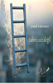 Tabiri Caiz Değil / Yusuf Kahraman Tabiri Caiz Değil / Yusuf Kahraman
