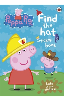 Peppa Pig: Find the Hat Sticker Book - Peppa Pig - Ladybirds Peppa Pig: Find the Hat Sticker Book - Peppa Pig - Ladybirds