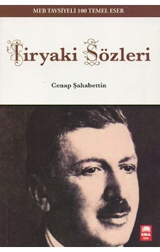 Tiryaki Sözler - Cenap Şahabettin - Ema Genç Tiryaki Sözler - Cenap Şahabettin - Ema Genç