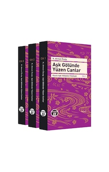 Aşk Gölünde Yüzen Canlar - 3 Cilt Takım - N. Ahmet Özalp - Büyüyenay Yayınları Aşk Gölünde Yüzen Canlar - 3 Cilt Takım - N. Ahmet Özalp - Büyüyenay Yayınları