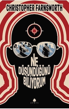 Ne Düşündüğünü Biliyorum / Christopher Farnsworth Ne Düşündüğünü Biliyorum / Christopher Farnsworth