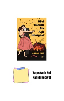 Dört Günlük Bir Aşk Hikâyesi + Yapışkanlı Not Kağıdı Dört Günlük Bir Aşk Hikâyesi + Yapışkanlı Not Kağıdı
