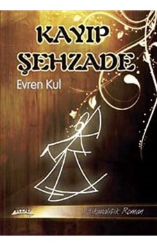 Kayıp Şehzade / Evren Kul