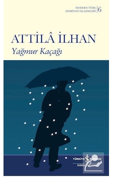 Yağmur Kaçağı / Attila İlhan