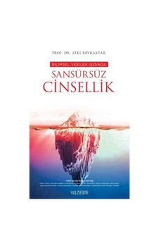 Bilimsel Veriler Işığında Sansürsüz Cinsellik