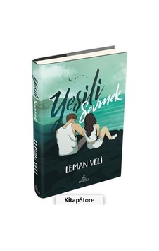 Yeşili Sevmek - Leman Veli - Ephesus Yayınları
