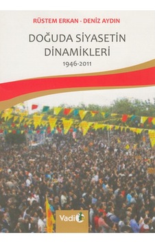Doğuda Siyasetin Dinamikleri Doğuda Siyasetin Dinamikleri