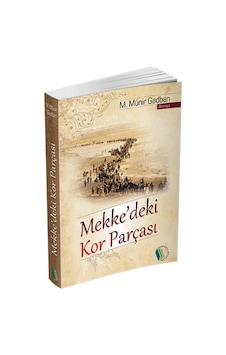 Mekke'Deki Kor Parçası Erkam Yayınları
