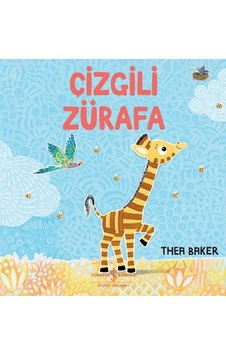 Çizgili Zürafa - Thea Baker - İş Bankası Kültür Yayınları Çizgili Zürafa - Thea Baker - İş Bankası Kültür Yayınları