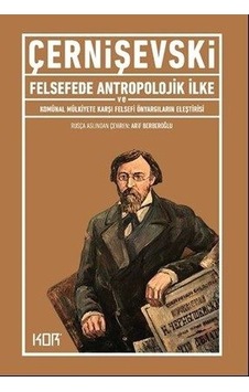 Felsefede Antropolojik İlke - Nikolay Gavriloviç Çernişevski - Kor Kitap Felsefede Antropolojik İlke - Nikolay Gavriloviç Çernişevski - Kor Kitap