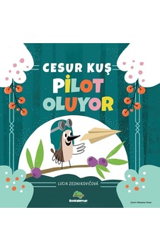 Cesur Kuş Pilot Oluyor Cesur Kuş Pilot Oluyor
