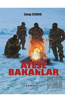 Ateşe Bakanlar Liman Yayınevi - Liman Yayınevi