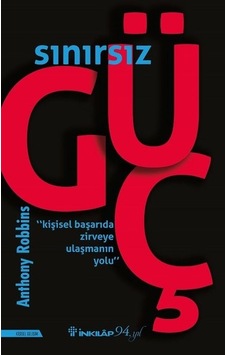 Sınırsız Güç - Kişisel Başarıda Zirveye Ulaşmanın  Yolu