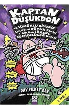 Kaptan Düşükdon ve Sümüklü Biyonik Çocuğun Büyük Savaşı - 1.Bölüm:İğrenç Sümüklüler Gecesi - Dav Pilkey - Altın Kitaplar Kaptan Düşükdon ve Sümüklü Biyonik Çocuğun Büyük Savaşı - 1.Bölüm:İğrenç Sümüklüler Gecesi - Dav Pilkey - Altın Kitaplar