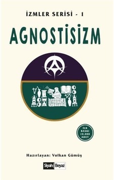 Agnostisizm / Volkan Gümüş Agnostisizm / Volkan Gümüş