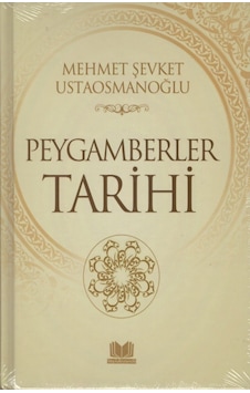 Peygamberler Tarihi Ciltli Mehmet Şevket Usataosmanoğlu Kitap Peygamberler Tarihi Ciltli Mehmet Şevket Usataosmanoğlu Kitap