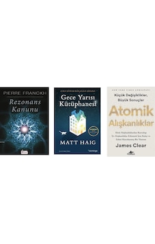 Rezonans Kanunu + Gece Yarısı Kutuphanesı + Atomık Alıskanlıklar 3 Set Rezonans Kanunu + Gece Yarısı Kutuphanesı + Atomık Alıskanlıklar 3 Set