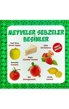 Meyveler - Sebzeler - Besinler Türkçe - İngilizce- Parıltı Yayınları Meyveler - Sebzeler - Besinler Türkçe - İngilizce- Parıltı Yayınları