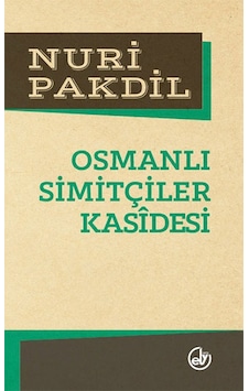 Osmanlı Simitçiler Kasidesi Osmanlı Simitçiler Kasidesi