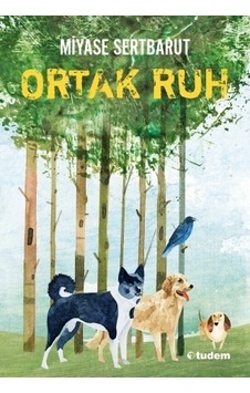 Ortak Ruh \ Miyase Sertbarut - Tudem Yayınları