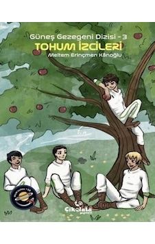 Güneş Gezegeni Dizisi 3 - Tohum İzcileri - Meltem Erinçmen Kanoğlu - Çikolata Yayınevi Güneş Gezegeni Dizisi 3 - Tohum İzcileri - Meltem Erinçmen Kanoğlu - Çikolata Yayınevi