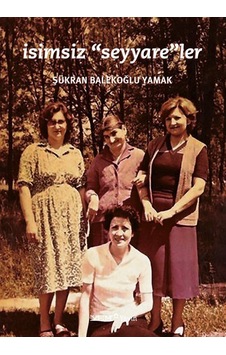 İsimsiz Seyyare'ler - Şükran Balekoğlu Yamak - YEM Yayın