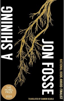 A Shining Fitzcarraldo Editions Jon Fosse A Shining Fitzcarraldo Editions Jon Fosse