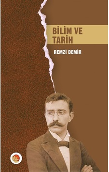 Bilim ve Tarih  - Remzi Demir  - Lotus Yayınları