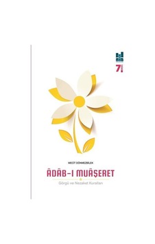 Adab -ı Muaşeret - Mecit Dönmezbilek - MGV Yayınları Adab -ı Muaşeret - Mecit Dönmezbilek - MGV Yayınları