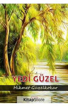 Yedi Güzel - Hikmet Güzelkokar - Ayata Yedi Güzel - Hikmet Güzelkokar - Ayata