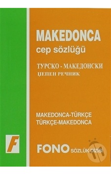 Makedonca / Türkçe-Türkçe/Makedonca Cep Sözlüğü - Mücahit Korça - Fono Yayınları Makedonca / Türkçe-Türkçe/Makedonca Cep Sözlüğü - Mücahit Korça - Fono Yayınları