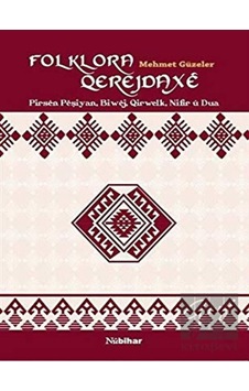 Folkora Qerejdaxe - Nubihar Yayınları Folkora Qerejdaxe - Nubihar Yayınları