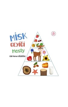 Misk Geyiği Masty - Elif Merve Gözoğlu - Pembe Fil Yayınları