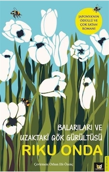 Balarıları ve Uzaktaki Gök Gürültüsü - Riku Onda - Beyaz Baykuş Balarıları ve Uzaktaki Gök Gürültüsü - Riku Onda - Beyaz Baykuş