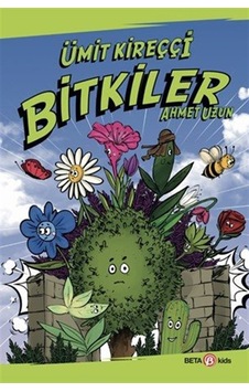 Bitkiler / Ümit Kireççi Bitkiler / Ümit Kireççi