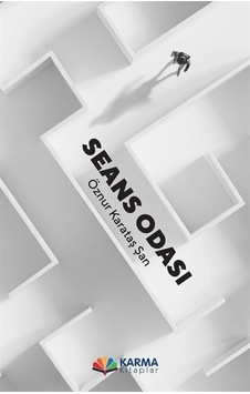 Seans Odası - Öznur Karataş Şan - Karma Kitaplar Seans Odası - Öznur Karataş Şan - Karma Kitaplar