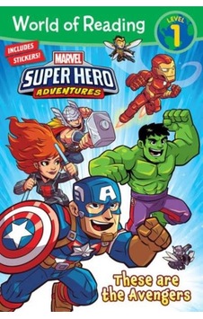 World Of Reading Marvel Super Hero Adventures: These Are The Avengers (Level 1) 9781368023535 World Of Reading Marvel Super Hero Adventures: These Are The Avengers (Level 1) 9781368023535