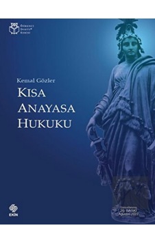 Ekin Basım Yayın - Kısa Anayasa Hukuku