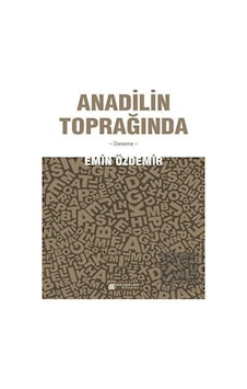 Akıl Çelen Kitaplar - Anadilin Toprağında Akıl Çelen Kitaplar - Anadilin Toprağında