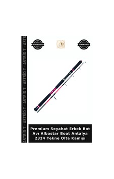 Premium Seyahat Erkek Bot Avı Albastar Boat Antalya 2324 Tekne Olta Kamışı 120cm Premium Seyahat Erkek Bot Avı Albastar Boat Antalya 2324 Tekne Olta Kamışı 120cm