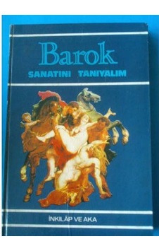 Barok Sanatını Tanıyalım Barok Sanatını Tanıyalım