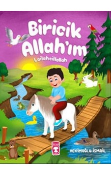 Biricik Allahım -Lailaheillallah - Hekimoğlu İsmail - Timaş Çocuk Biricik Allahım -Lailaheillallah - Hekimoğlu İsmail - Timaş Çocuk