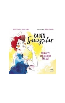 Kadın Savaşçılar - Irene Civico - Sergio Parra - Yabancı Kadın Savaşçılar - Irene Civico - Sergio Parra - Yabancı