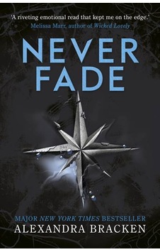 Never Fade (Darkest Minds 2) 9781786540225 Never Fade (Darkest Minds 2) 9781786540225