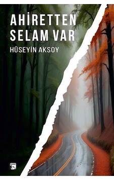 Ahiretten Selam Var / Hüseyin Aksoy Ahiretten Selam Var / Hüseyin Aksoy