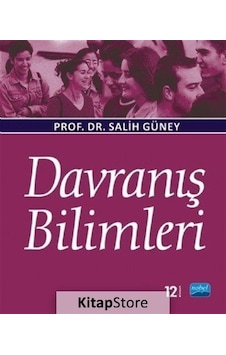 Davranış Bilimleri / Prof. Dr. Salih Güney Davranış Bilimleri / Prof. Dr. Salih Güney