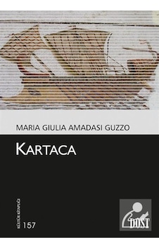 Kartaca / Maria Giulia Amadasi Guzzo 9789752985452 Kartaca / Maria Giulia Amadasi Guzzo 9789752985452