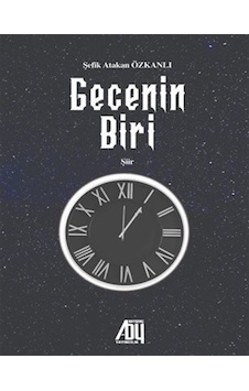 Gecenin Biri / Şefik Atakan Özkanlı Gecenin Biri / Şefik Atakan Özkanlı