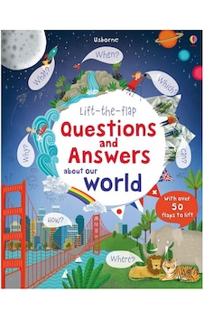 Lift The Flap Questions & Answers World - Usborne Lift The Flap Questions & Answers World - Usborne